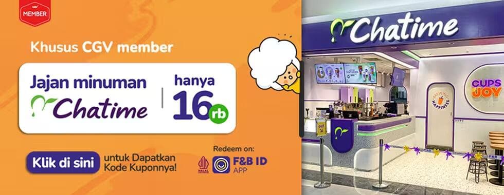Khusus CGV Member Chatime kasih kamu harga special!